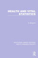 Book cover of: Health and Vital Statistics. By: Bernard Benjamin