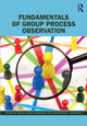 Book cover of: Fundamentals of Group Process Observation. By: Devika Dibya Choudhuri