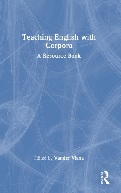 Teaching English with Corpora
