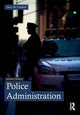 Book cover of: Police Administration. By: Gary W. Cordner