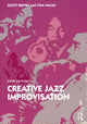 Book cover of: Creative Jazz Improvisation. By: Scott D. Reeves