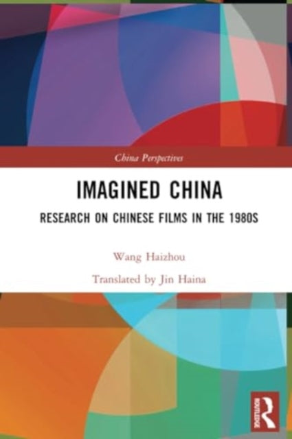 Book cover of: Imagined China. By: Haizhou Wang