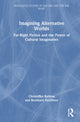 Book cover of: Imagining Alternative Worlds