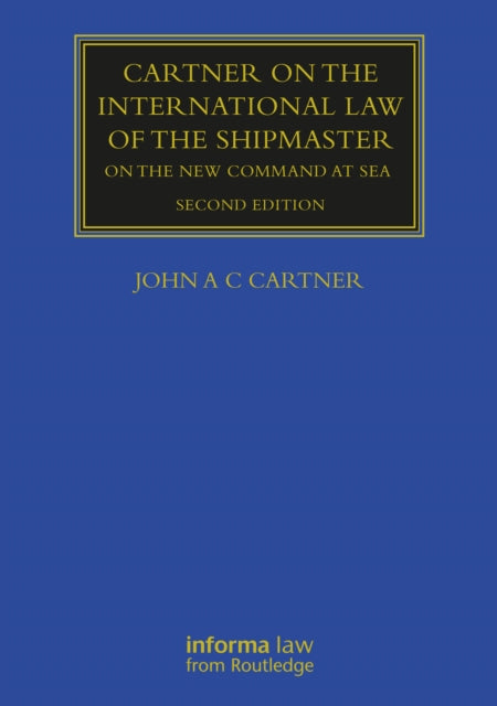 Book cover of: Cartner on the International Law of the Shipmaster. By: John A. C. Cartner