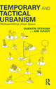 Book cover of: Temporary and Tactical Urbanism. By: Quentin Stevens