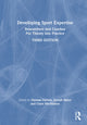 Book cover of: Developing Sport Expertise. By: Damian Farrow