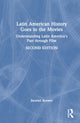 Book cover of: Latin American History Goes to the Movies. By: Stewart Brewer