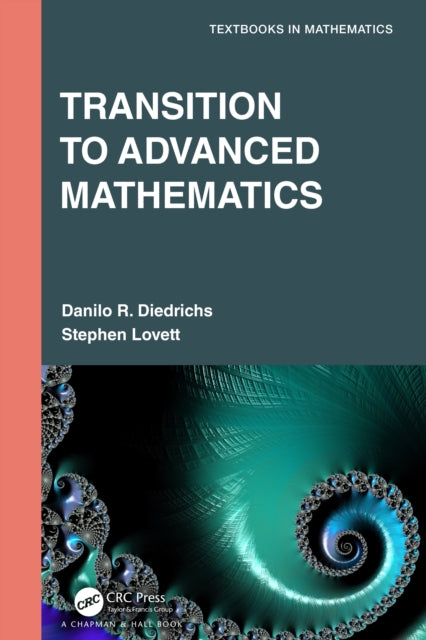 Book cover of: Transition to Advanced Mathematics. By: Danilo R. Diedrichs