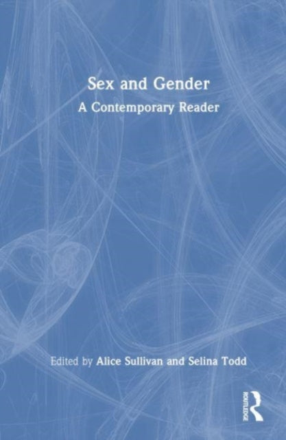 Book cover of: Sex and Gender. By: Alice Sullivan