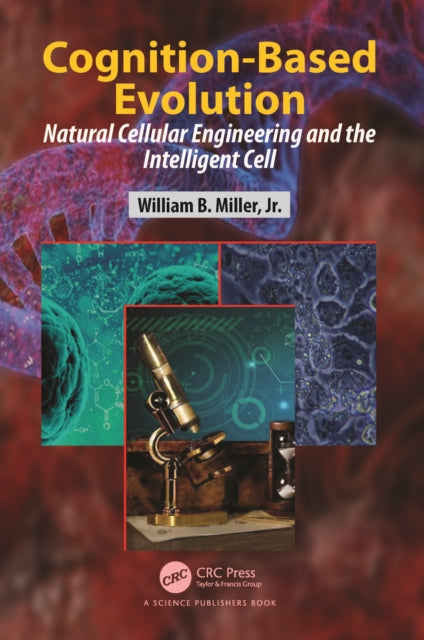 Book cover of: Cognition-Based Evolution. By: William B. Miller