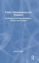 Book cover of: Public Administration for Planners. By: Stephen Kehs