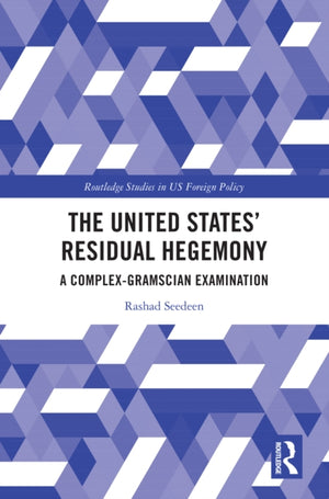 The United States’ Residual Hegemony