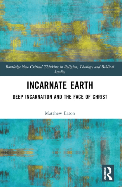 Book cover of: Incarnate Earth. By: Matthew Eaton
