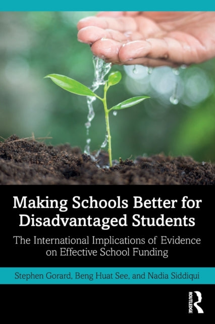 Book cover of: Making Schools Better for Disadvantaged Students. By: Stephen Gorard
