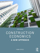 Book cover of: Construction Economics. By: Danny Myers