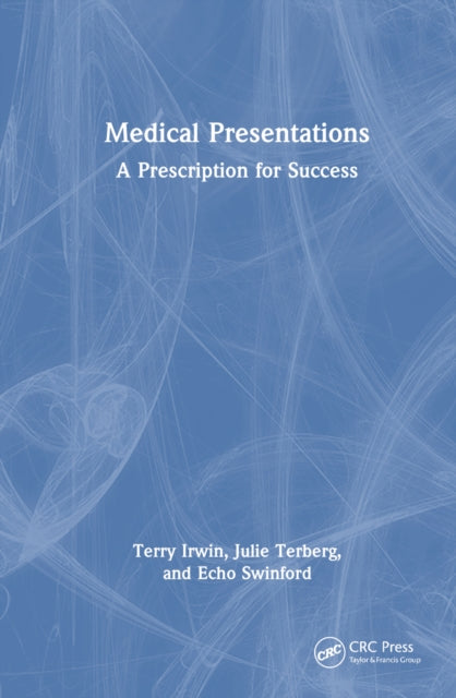 Book cover of: Medical Presentations. By: Terry Irwin