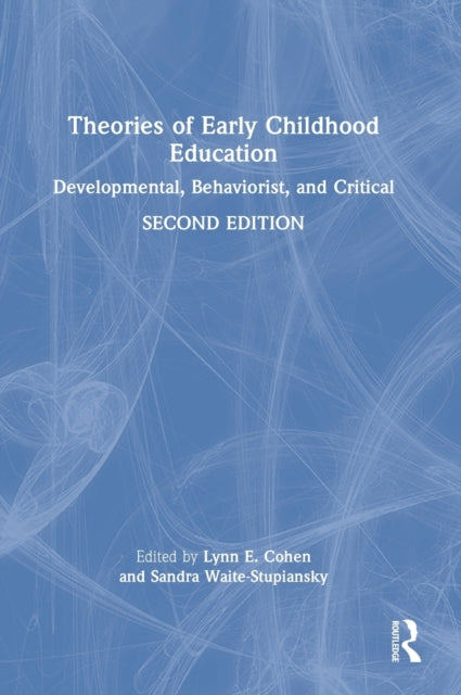 Book cover of: Theories of Early Childhood Education. By: Lynn E. Cohen