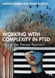 Book cover of: Working with Complexity in PTSD. By: Hannah Murray