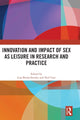 Book cover of: Innovation and Impact of Sex as Leisure in Research and Practice. By: Liza Berdychevsky