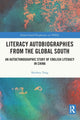 Book cover of: Literacy Autobiographies from the Global South. By: Shizhou Yang