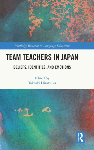 Book cover of: Team Teachers in Japan. By: Takaaki Hiratsuka