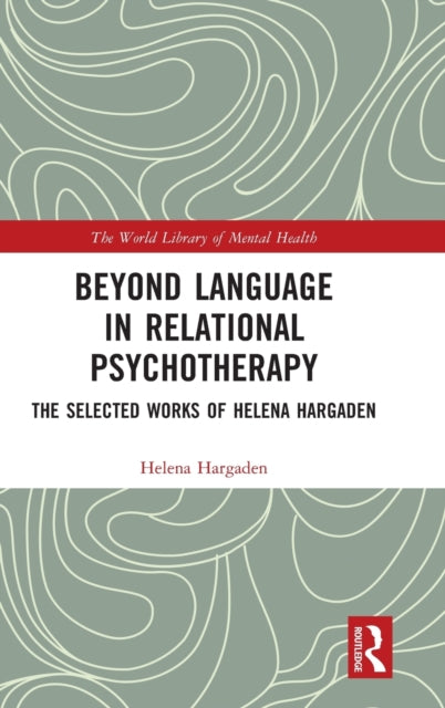 Beyond Language in Relational Psychotherapy