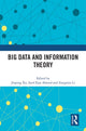 Book cover of: Big Data and Information Theory. By: Jiuping Xu