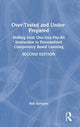 Book cover of: Over-Tested and Under-Prepared. By: Robert Sornson