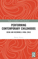 Book cover of: Performing Contemporary Childhoods. By: Bryoni Trezise