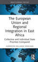 Book cover of: European Union and Regional Integration in East Africa. By: Harrison Kalunga Mwilima