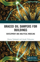 Book cover of: Braced Oil Dampers for Buildings. By: Osamu Takahashi