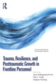 Book cover of: Trauma, Resilience, and Posttraumatic Growth in Frontline Personnel. By: Jane Shakespeare-Finch