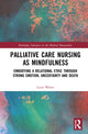 Book cover of: Palliative Care Nursing as Mindfulness. By: Lacie White