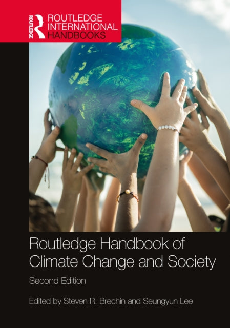 Book cover of: Routledge Handbook of Climate Change and Society. By: Steven Brechin