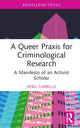 Book cover of: Queer Praxis for Criminological Research