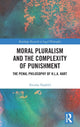 Book cover of: Moral Pluralism and the Complexity of Punishment. By: Nicolas Nayfeld
