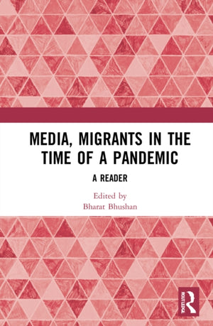 Media, Migrants and the Pandemic in India