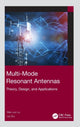 Book cover of: Multi-Mode Resonant Antennas. By: Wen-Jun Lu