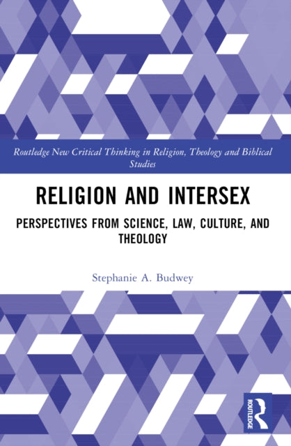 Book cover of: Religion and Intersex. By: Stephanie A. Budwey