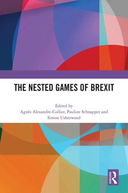 Book cover of: Nested Games of Brexit. By: Agnès Alexandre