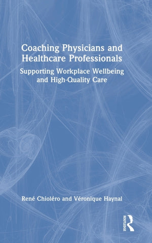 Coaching Physicians and Healthcare Professionals