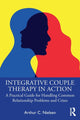 Book cover of: Integrative Couple Therapy in Action. By: Arthur C. Nielsen