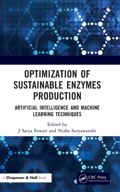 Book cover of: Optimization of Sustainable Enzymes Production. By: J. Satya Eswari