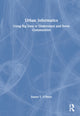 Book cover of: Urban Informatics. By: Daniel T. OBrien