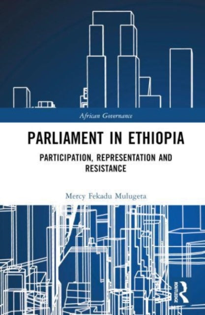 Book cover of: Parliament in Ethiopia