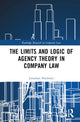 Book cover of: Limits and Logic of Agency Theory in Company Law. By: Jonathan Hardman
