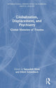 Book cover of: Globalization, Displacement, and Psychiatry. By: Sanaullah Khan