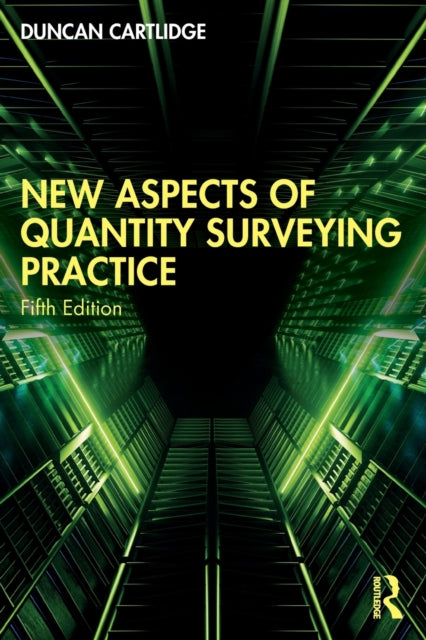Book cover of: New Aspects of Quantity Surveying Practice. By: Duncan Cartlidge