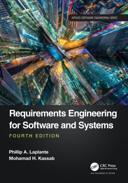 Book cover of: Requirements Engineering for Software and Systems. By: Phillip A. Laplante