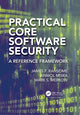 Book cover of: Practical Core Software Security. By: James F. Ransome